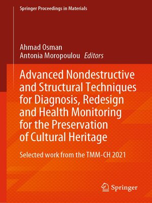 cover image of Advanced Nondestructive and Structural Techniques for Diagnosis, Redesign and Health Monitoring for the Preservation of Cultural Heritage